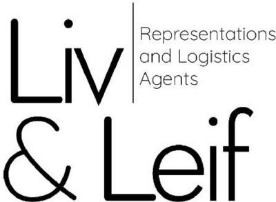 LIV & LEIF REPRESENTATIONS AND LOGISTICS AGENTS