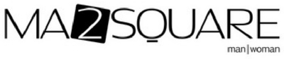 MA2SQUARE MAN|WOMAN