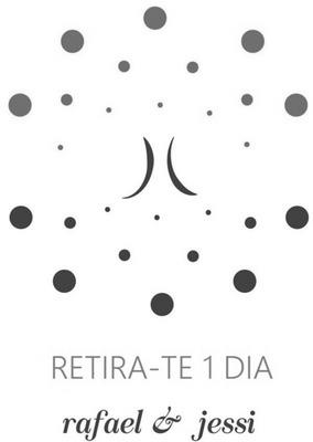 RETIRA-TE 1 DIA; RAFAEL E JESSI