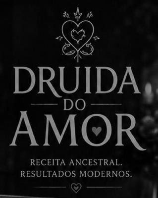 DRUIDA DO AMOR RECEITA ANCESTRAL. RESULTADOS MODERNOS