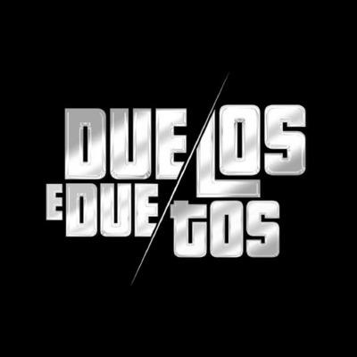 DUELOS E DUETOS