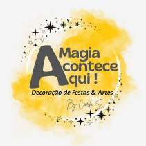 A MAGIA ACONTECE AQUI ! DECORAÇÃO DE FESTAS & ARTES BY CARLA S.