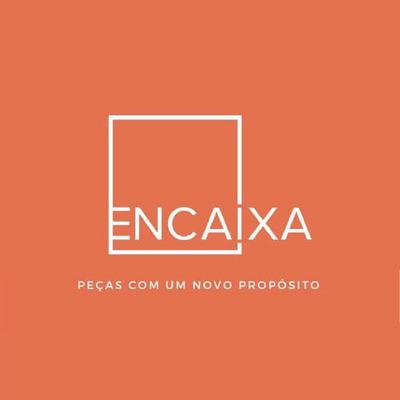 ENCAIXA, PEÇAS COM UM NOVO PROPÓSITO