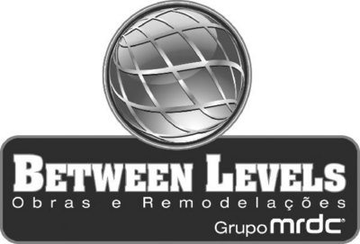 BETWEEN LEVELS OBRAS E REMODELAÇÕES GRUPO MRDC