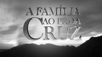 A FAMÍLIA AO PÉ DA CRUZ