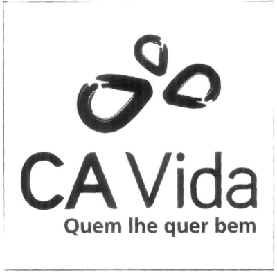 CA VIDA QUEM LHE QUER BEM