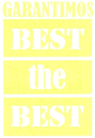 GARANTIMOS BEST THE BEST