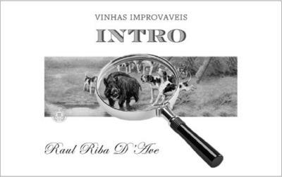VINHAS IMPROVAVEIS INTRO RAUL RIBA D'AVE