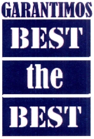 GARANTIMOS  BEST THE BEST