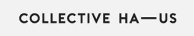 COLLECTIVE HAUS