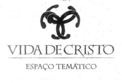VIDA DE CRISTO ESPAÇO TEMÁTICO