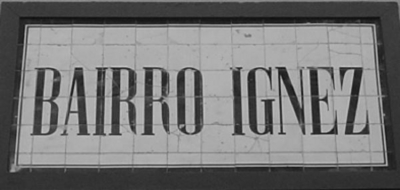 BAIRRO IGNEZ