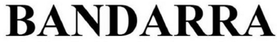 BANDARRA