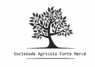 SOCIEDADE AGRÍCOLA FONTE MERCÊ