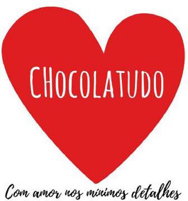 CHOCOLATUDO COM AMOR NOS MÍNIMOS DETALHES