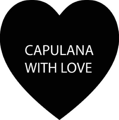 CAPULANA WITH LOVE