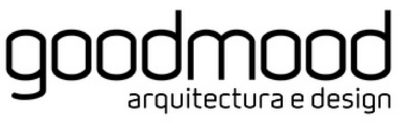 GOODMOOD ARQUITECTURA E DESIGN