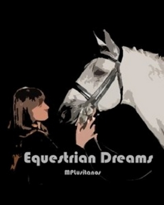 EQUESTRIAN DREAMS