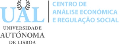 CENTRO DE ANÁLISE ECONÓMICA E REGULAÇÃO SOCIAL  UAL UNIVERSIDADE AUTÓNOMA DE LISBOA