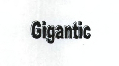 GIGANTIC