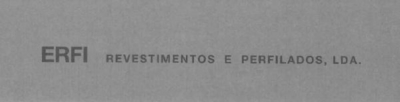 ERFI REVESTIMENTO E PERFILADOS, LDA.