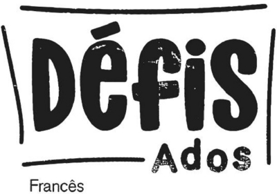 DÉFIS ADOS FRANCÊS
