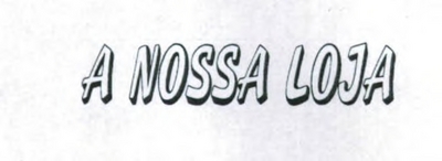 A NOSSA LOJA