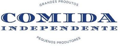 COMIDA INDEPENDENTE GRANDES PRODUTOS PEQUENOS PRODUTORES