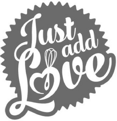 JUST ADD LOVE