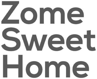 ZOME SWEET HOME