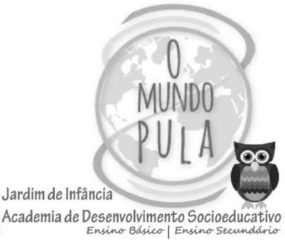 O MUNDO PULA JARDIM DE INFANCIA, ACADEMIA DE DESENVOLVIMENTO SOCIOEDUCATIVO, ENSINO BÁSICO, ENSINO SECUNDÁRIO.