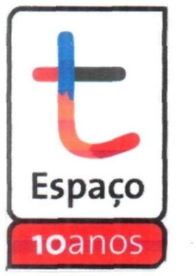 ESPAÇO T 10 ANOS