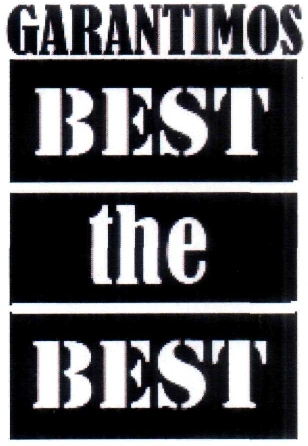 GARANTIMOS BEST THE BEST