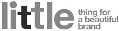 LITTLE THING FOR A BEAUTIFUL BRAND