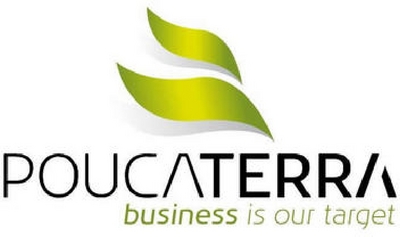 POUCATERRA - BUSINESS IS OUR TARGET