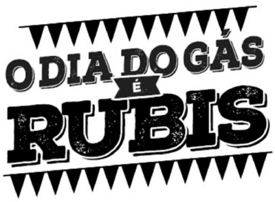 O DIA DO GÁS É RUBIS