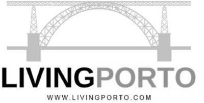 LIVING PORTO WWW.LIVINGPORTO.COM