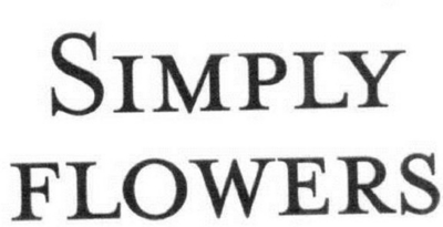 SIMPLY FLOWERS