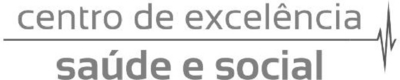 CENTRO DE EXCELÊNCIA - SAÚDE E SOCIAL