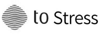 TO STRESS