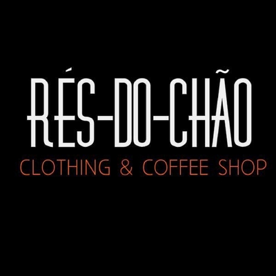 RÉS-DO-CHÃO CLOTHING & COFFEE SHOP