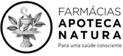 FARMÁCIAS APOTECA NATURA PARA UMA SAÚDE CONSCIENTE