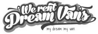 WE RENT DREAM VANS - MY DREAM MY VAN