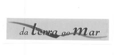 DA TERRA AO MAR