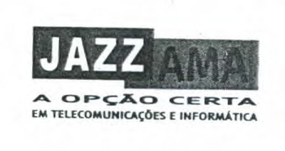 JAZZAMA - A OPÇÃO CERTA EM TELECOMUNICAÇÕES E INFORMÁTICA
