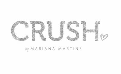 CRUSH BY MARIANA MARTINS