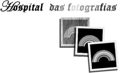HOSPITAL DAS FOTOGRAFIAS