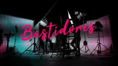 BASTIDORES