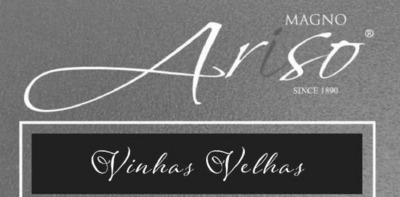 MAGNO ARISO SINCE 1890 VINHAS VELHAS