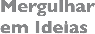 MERGULHAR EM IDEIAS